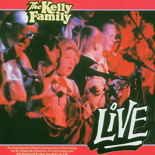 Kelly family live - -,