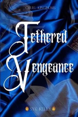 Syk kelly tethered vengeance - kelly,