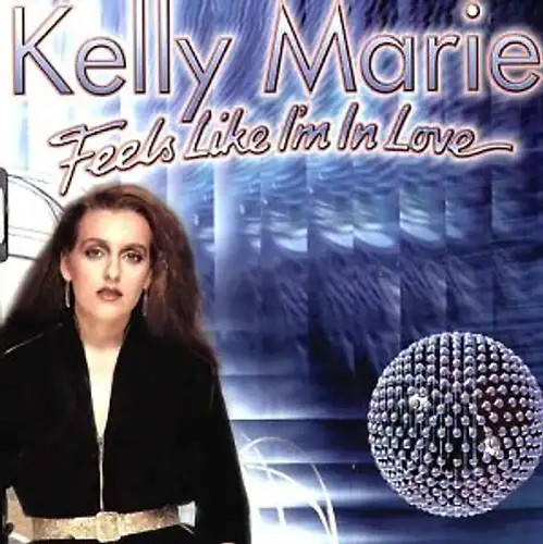 Kelly marie feels like - feels, i'm