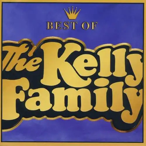 The kelly family best of - the,