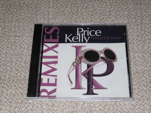 Price kelly friend mine cd - friend, of